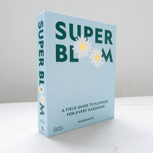 Products: SUPERBLOOM: A Field Guide to Flowers for Every Gardener - Jac Semmler thesundaysociety