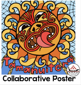 Māui and the Sun Collaborative-Tamanuiterā - The Te Reo Māori Classroom