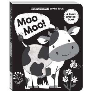High Contrast Board Book Touch and Feel: Moo Moo!