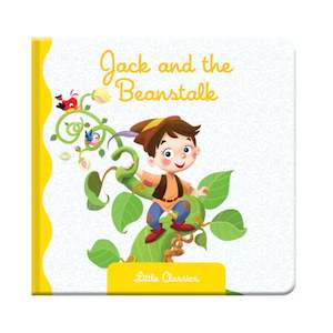 First Books: Little Classics Books Jack & The Beanstalk