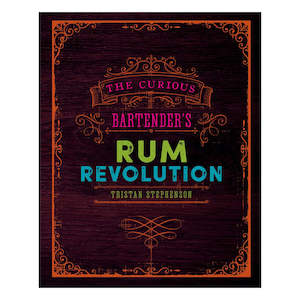 The Curious Bartender's Rum Revolution