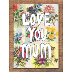 Greeting Cards: Love You Mum - Greeting Card