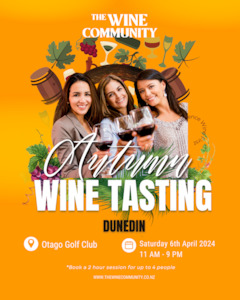 Wine Tasting at DUNEDIN SATURDAY 6 April 2024