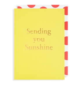 Greeting Card: SENDING YOU SUNSHINE - GREETING CARD