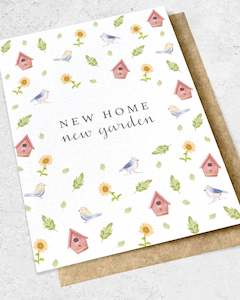 NEW HOME NEW GARDEN - GREETING CARD