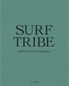 SURF TRIBE - STEPHAN VANFLETEREN