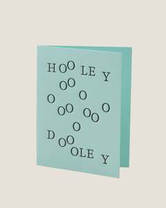 Gifting: HOOLEY DOOLEY - SHORT TALK GREETING CARD