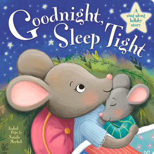 Good Night Sleep Tight Picture Story Book by Isabel Pope and Natalie Merheb