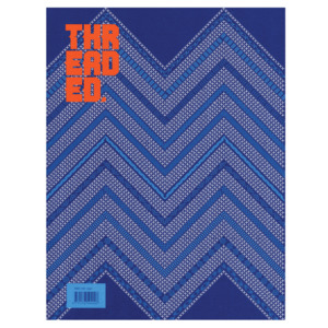 Threaded Magazine Ed. 20 'The New Beginnings' Issue - Threaded Magazine