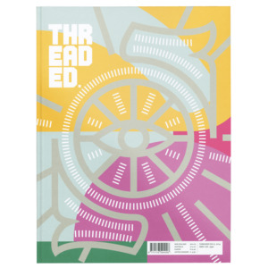 Threaded Magazine Ed. 17 - 'The Seele of Seventeen' Issue - Threaded Magazine