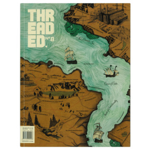 Threaded Magazine Ed. 8 - 'The Home Front' Issue - Threaded Magazine