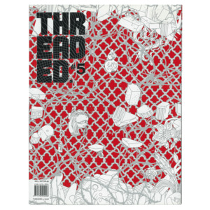 Threaded Magazine Ed. 5 - 'For the Love of it' Issue - Threaded Magazine