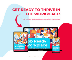 Products: JOB READY - Workplace Ready Guidebook Thrive For Life