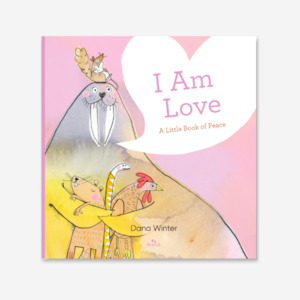 I AM LOVE - The Little Book Of Peace