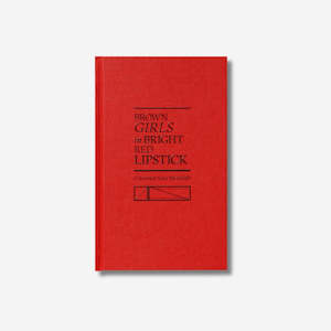 Brown Girls in Bright Red Lipstick