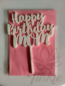 Cake Toppers: Happy Birthday Mum topper