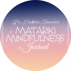 Products: Matariki Mindfulness Journal - TINO RANGATIRATANGA