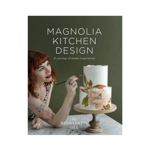 Baking: Magnolia Kitchen Design - Bernadette Gee