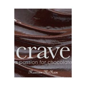 Crave: a passion for chocolate - Maureen McKeon