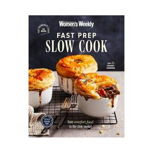 Fast Prep Slow Cook: Easy comfort food in the slow cooker - The Australian Women&hellip;