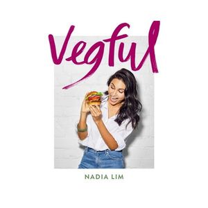 Vegful - Nadia Lim