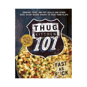 Vegetarian Vegan: Thug Kitchen 101