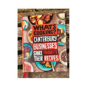 What's Cooking?: Canterbury Businesses Share their Favourite Recipes