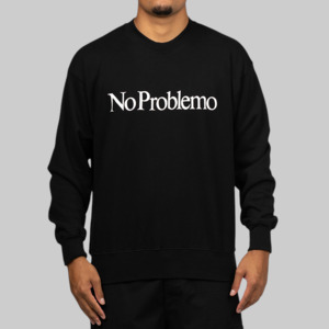 No Problemo Sweatshirt - Black