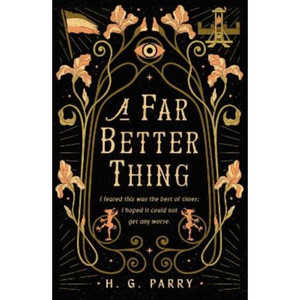 A Far Better Thing