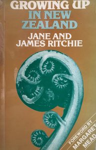GROWING UP IN NEW ZEALAND by Jane and James Ritchie