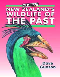 Products: All About New Zealand's Wildlife of the Past - Upstart Press