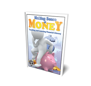Making Sense of Money - Teaching and Learning Financial Literacy - User Friendly&hellip;