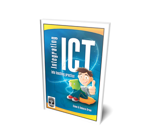 Products: Integrating ICT Into Teaching Practice - User Friendly Resources NZ