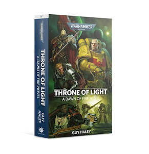 Dawn of Fire: Throne of Light - Guy Haley
