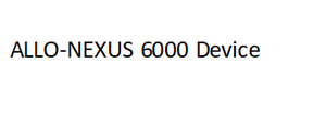 Frontpage: ALLO-NEXUS 6000 Device