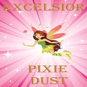 Excelsior: EXCELSIOR – PIXIE DUST
