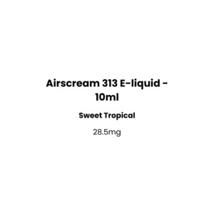 Nic Salt: Airscream 313 E-liquid - 10ml