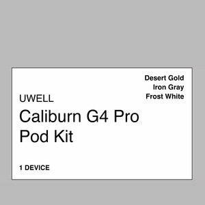 Devices 1: UWELL Caliburn G4 Pro Pod Kit