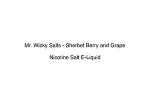 Mr. Wicky Salts - Sherbet Berry and Grape