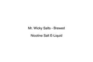 Mr. Wicky Salts - Brewed