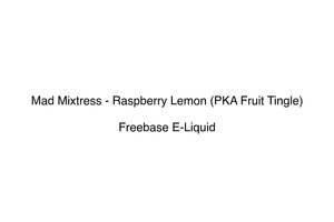 Mad Mixtress - Raspberry Lemon (PKA Fruit Tingle)