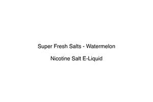 Super Fresh Salts - Watermelon