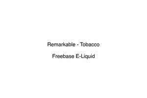 Remarkable - Tobacco