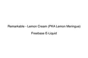 Freebase E Liquid Nz: Remarkable - Lemon Cream (PKA Lemon Meringue)