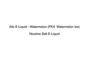 Allo Vapour: Allo E-Liquid - Watermelon (PKA  Watermelon Ice)