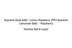 Supreme Lemonade: Supreme Soda Salts - Lemon Raspberry (PKA Supreme Lemonade Salts  - Raspberry)
