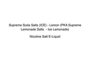Supreme Lemonade: Supreme Soda Salts (ICE) - Lemon (PKA Supreme Lemonade Salts  - Ice Lemonade)