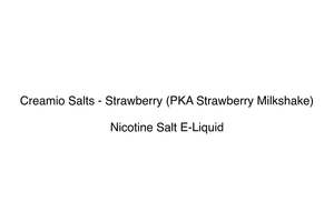 Creamio Creamio: Creamio Salts - Strawberry (PKA Strawberry Milkshake)