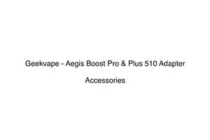 Geekvape - Aegis Boost Pro & Plus 510 Adapter