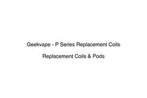 Geekvape - P Series Replacement Coils